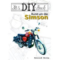 Das DIY Buch für Simson S51 S70 S50 SR50...